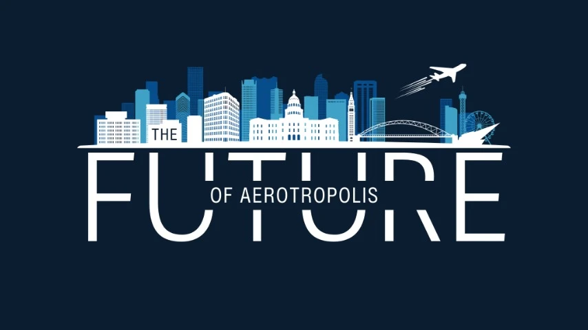 The Future of Aerotropolis